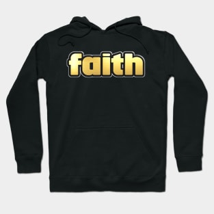 Shiny black and Gold FAITH word ver3 Hoodie